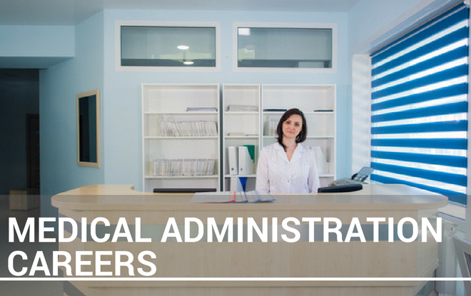 Medical Administration Careers